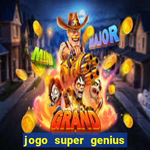 jogo super genius paga mesmo